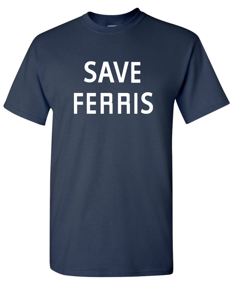 Save Ferris T-SHIRT - Ferris Bueller's Day Off 80's Movie Funny gallery