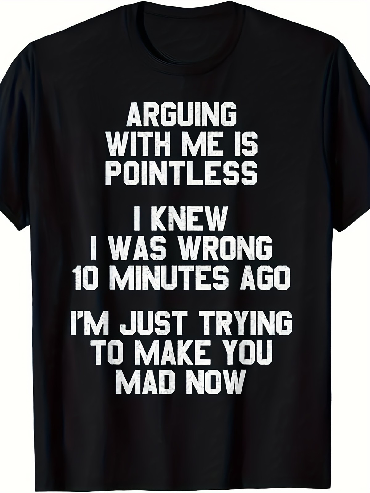 Arguing with Me Is Pointless Funny Saying T-Shirt gallery
