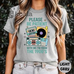 Please Be Patient With Me Im From The Comfort Tee