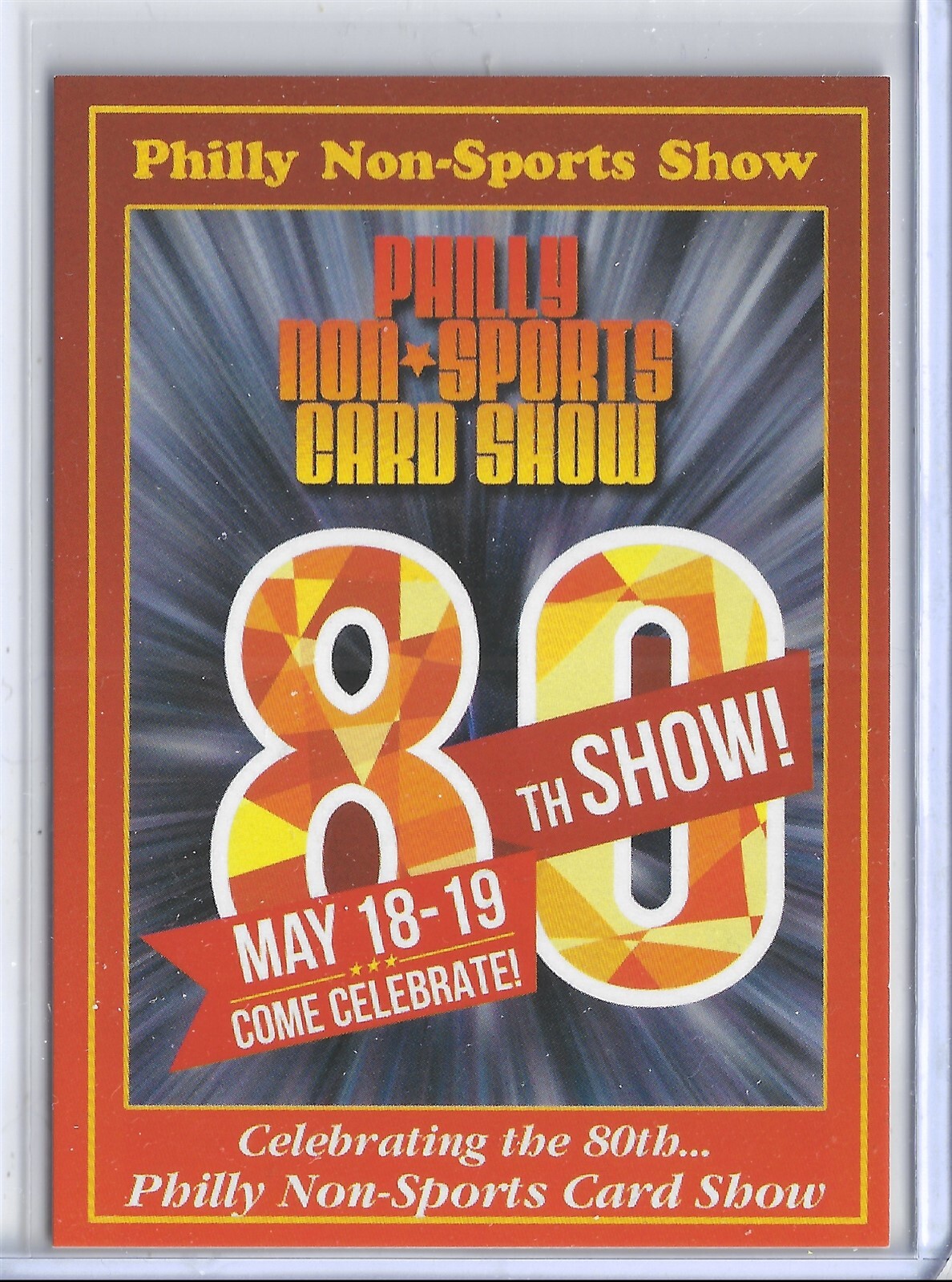 Philly Non-Sports Card Show Promo 122 80th Show
