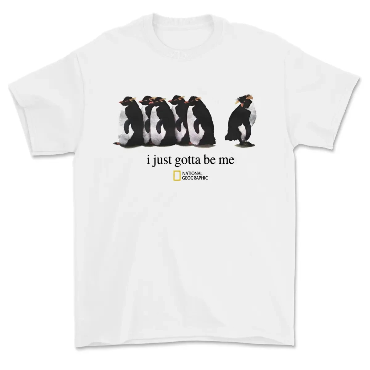 I Just Gotta Be Me National Geographic Penguin Shirt, Trending Shirt 25, Gifts S gallery