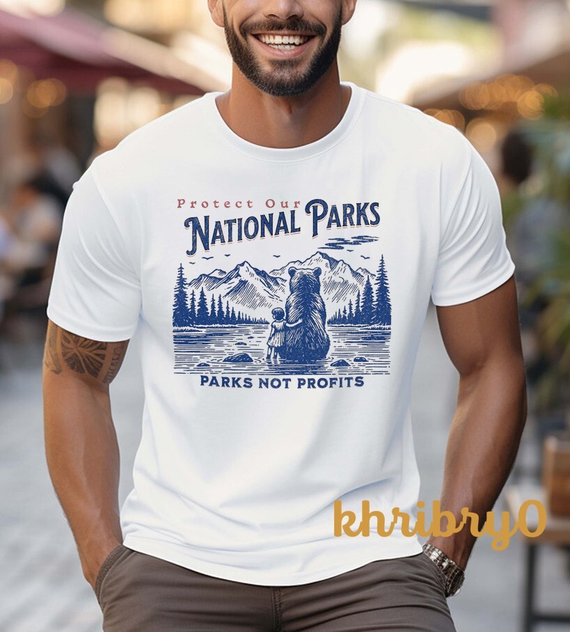 Protect Our National Parks Save Our Parks T-Shirt