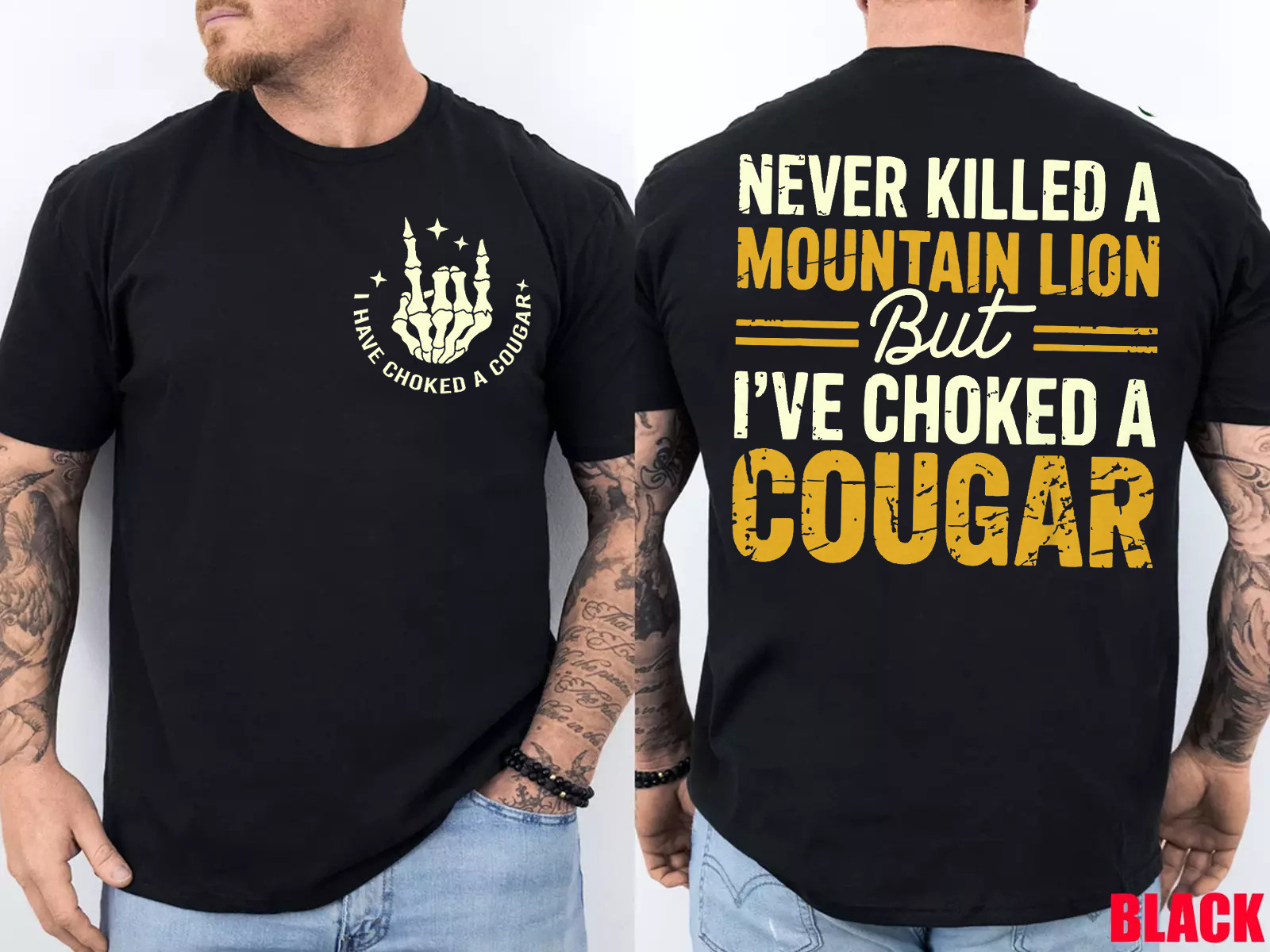 Never Killed A Mountain Lion But I've Choked Cougar T-Shirt gallery