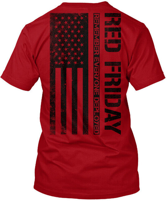 Red Friday Remember Everyone Deployed - T-Shirt gallery