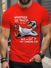 Funny Duck T-Shirt Whatever Life Throws At You Duck Let It Hit Someone Else Tee