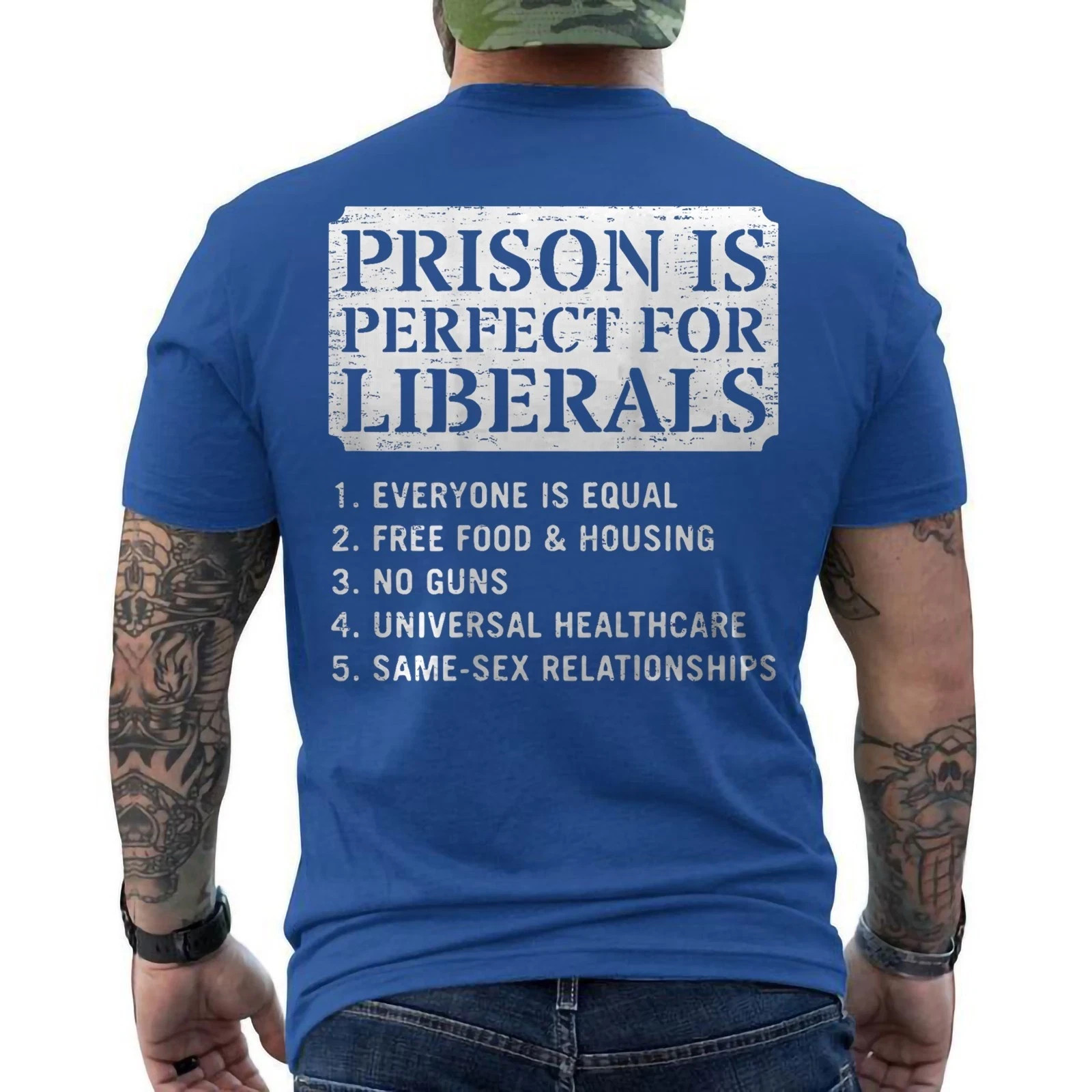 Prison is Perfect for Liberals Anti Liberal Quote Retro ON BACK T-Shirt gallery