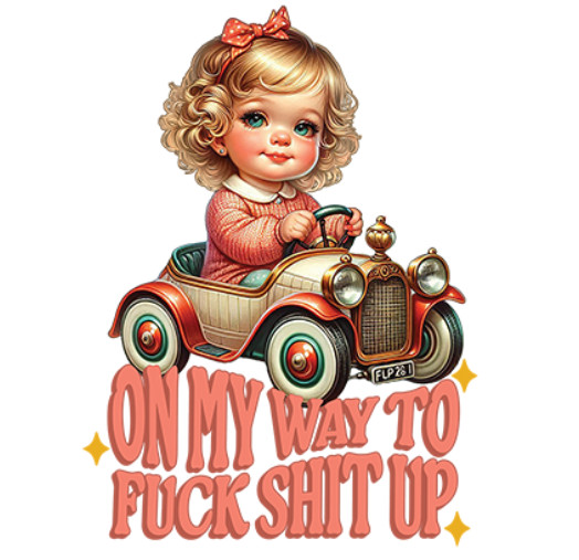 T-SHIRT-ON MY WAY TO F**K S**T UP gallery