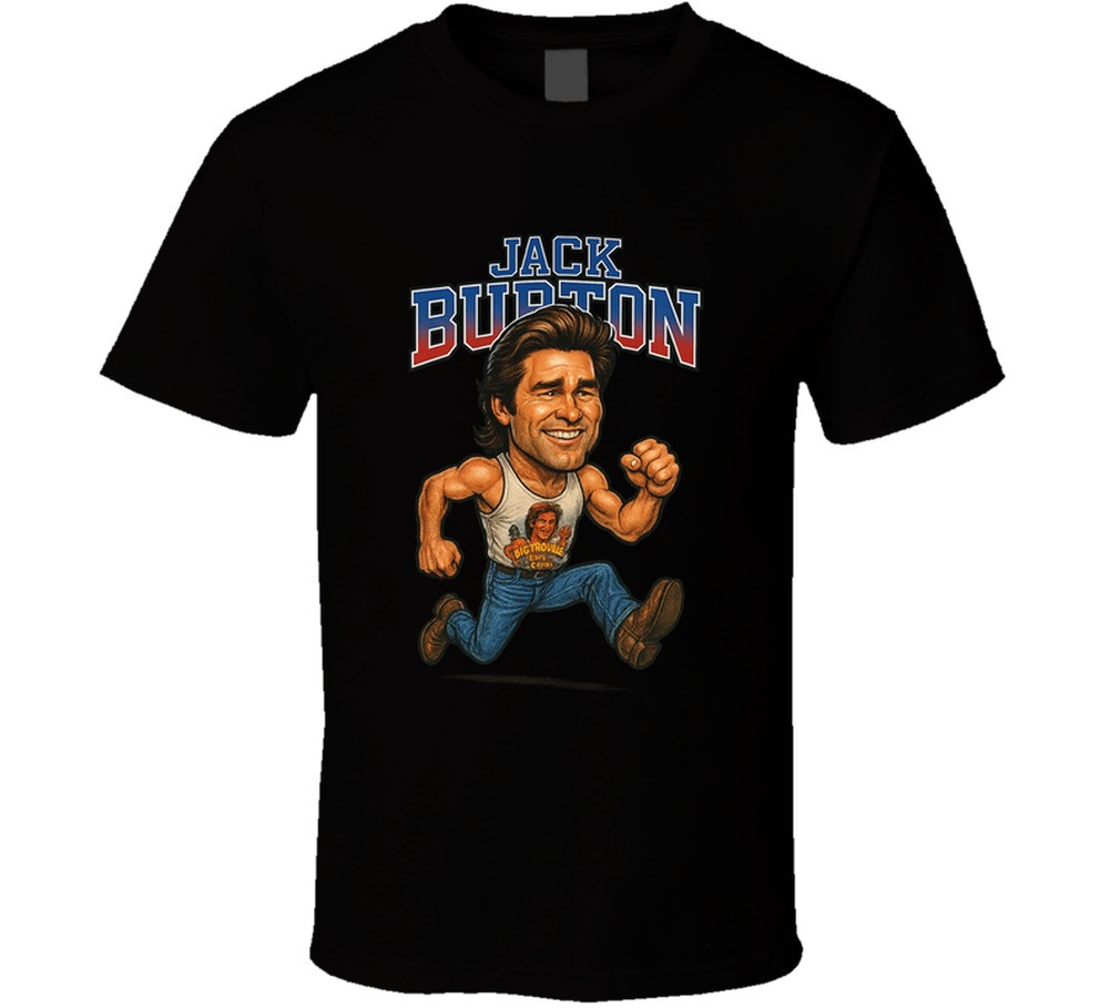 Big Trouble In Little China Jack Burton Funny Retro Caricature Movie T Shirt