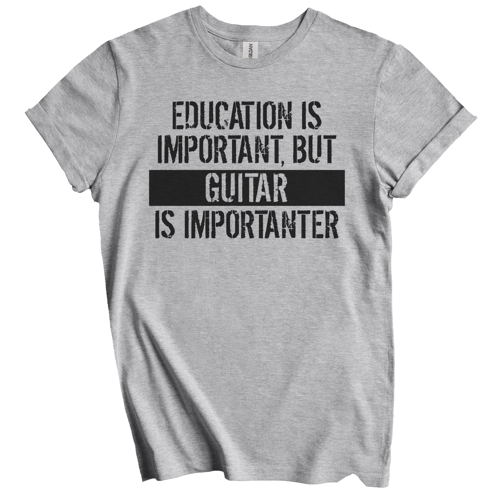 Education Is Important But Guitar Is Importanter Funny T-Shirt