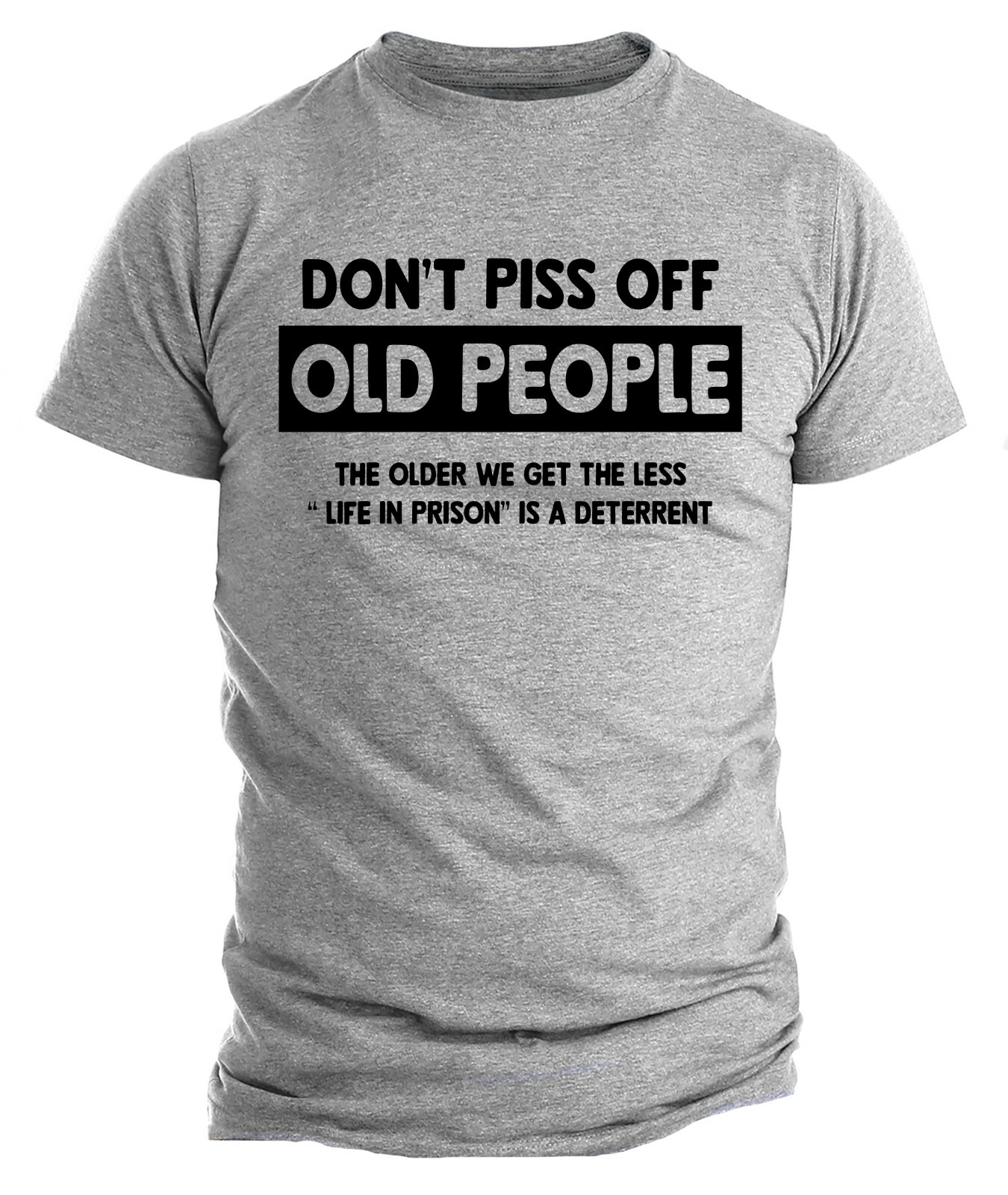 Mens Don't Piss Off Old People T shirt Gift gifts for grandpa shirts Sarcasm Tee gallery