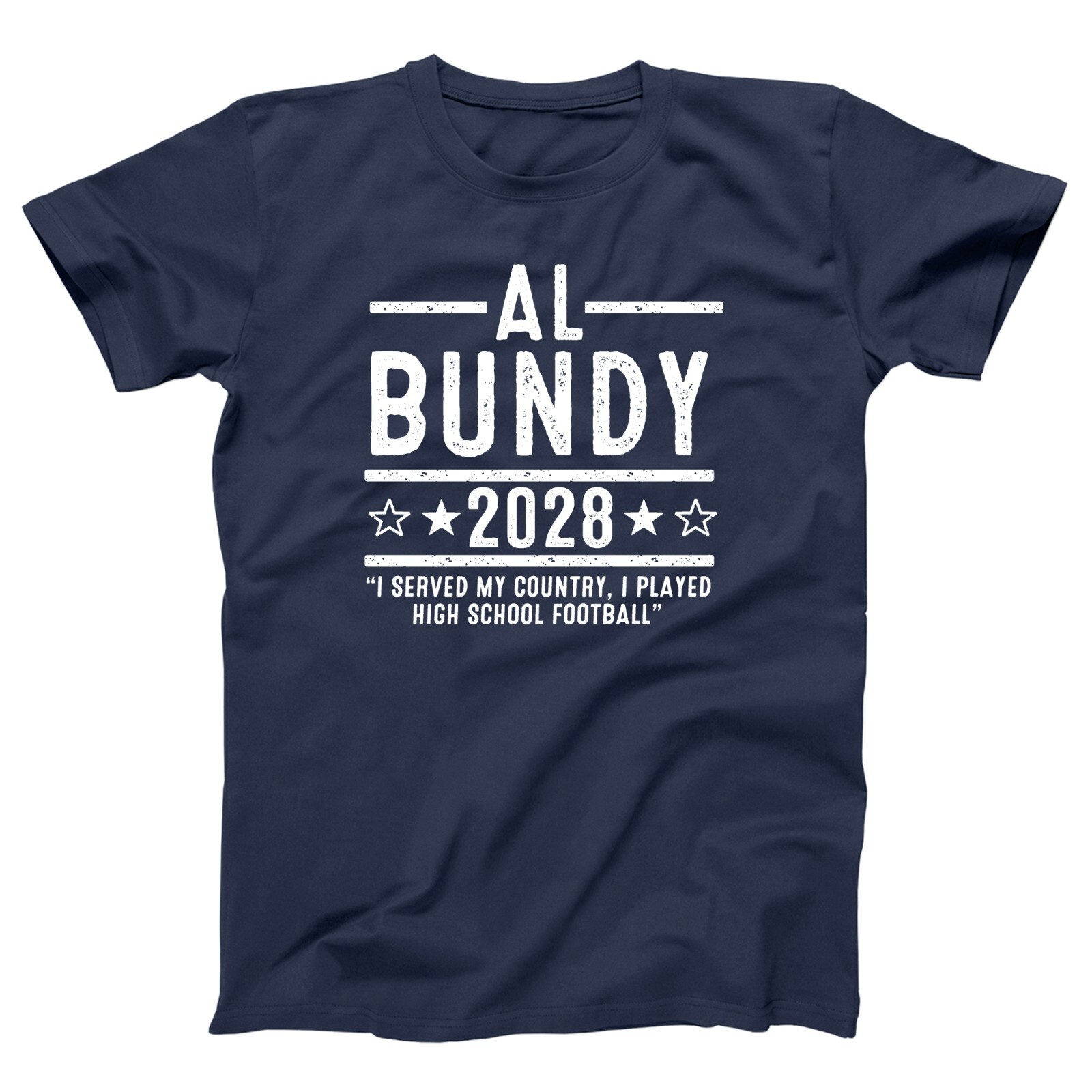 Al Bundy 2028 Election - funny polk high football Xs-5x Unisex Soft Tshirt gallery