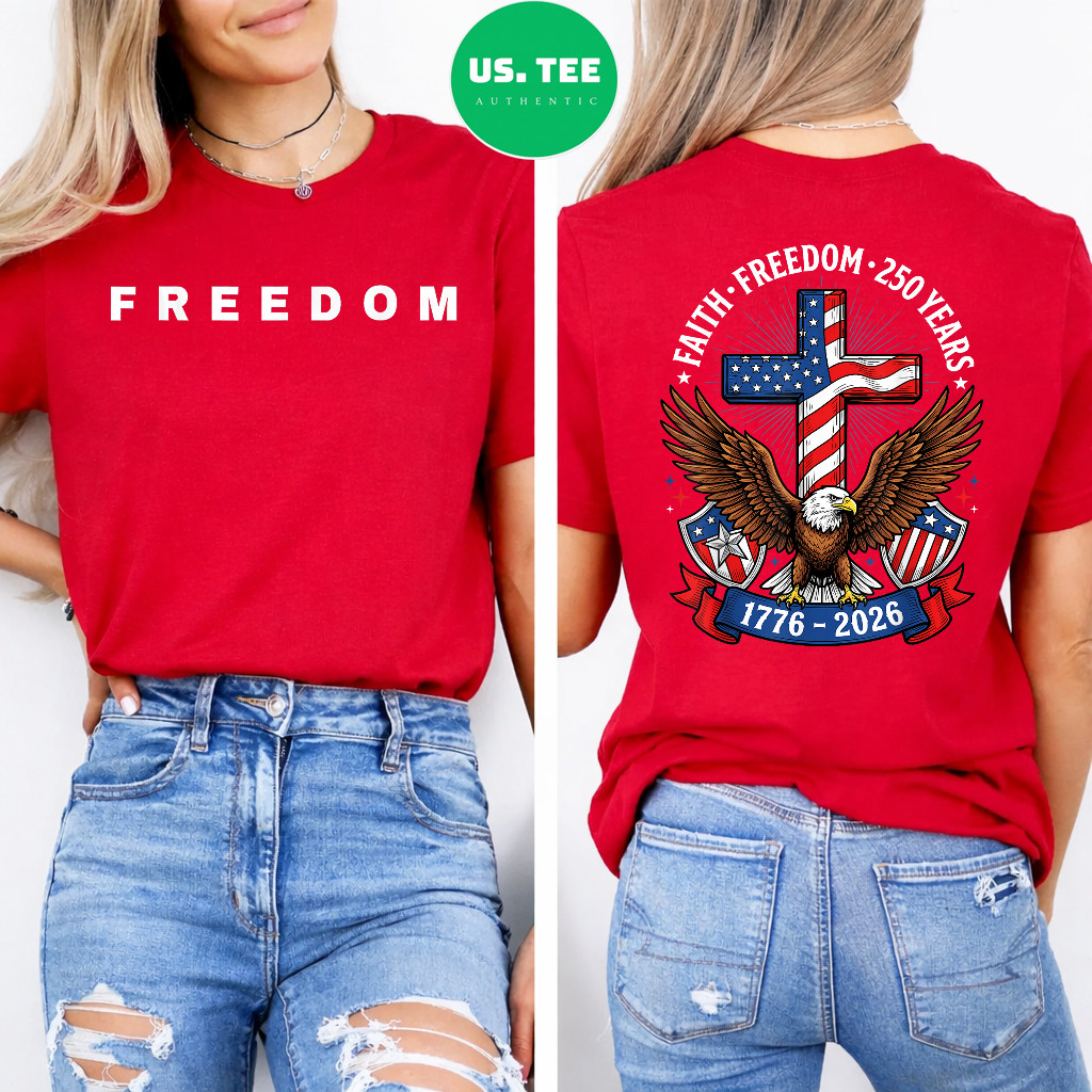 250th Anniversary USA Faith Freedom 4th of July Patriotic Two Sided T-Shirt gallery