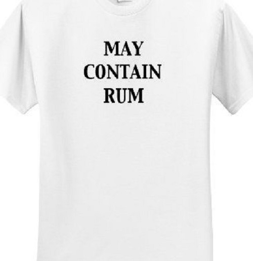 May Contain Rum T shirt Tee Funny unisex small-5XL choose color gallery