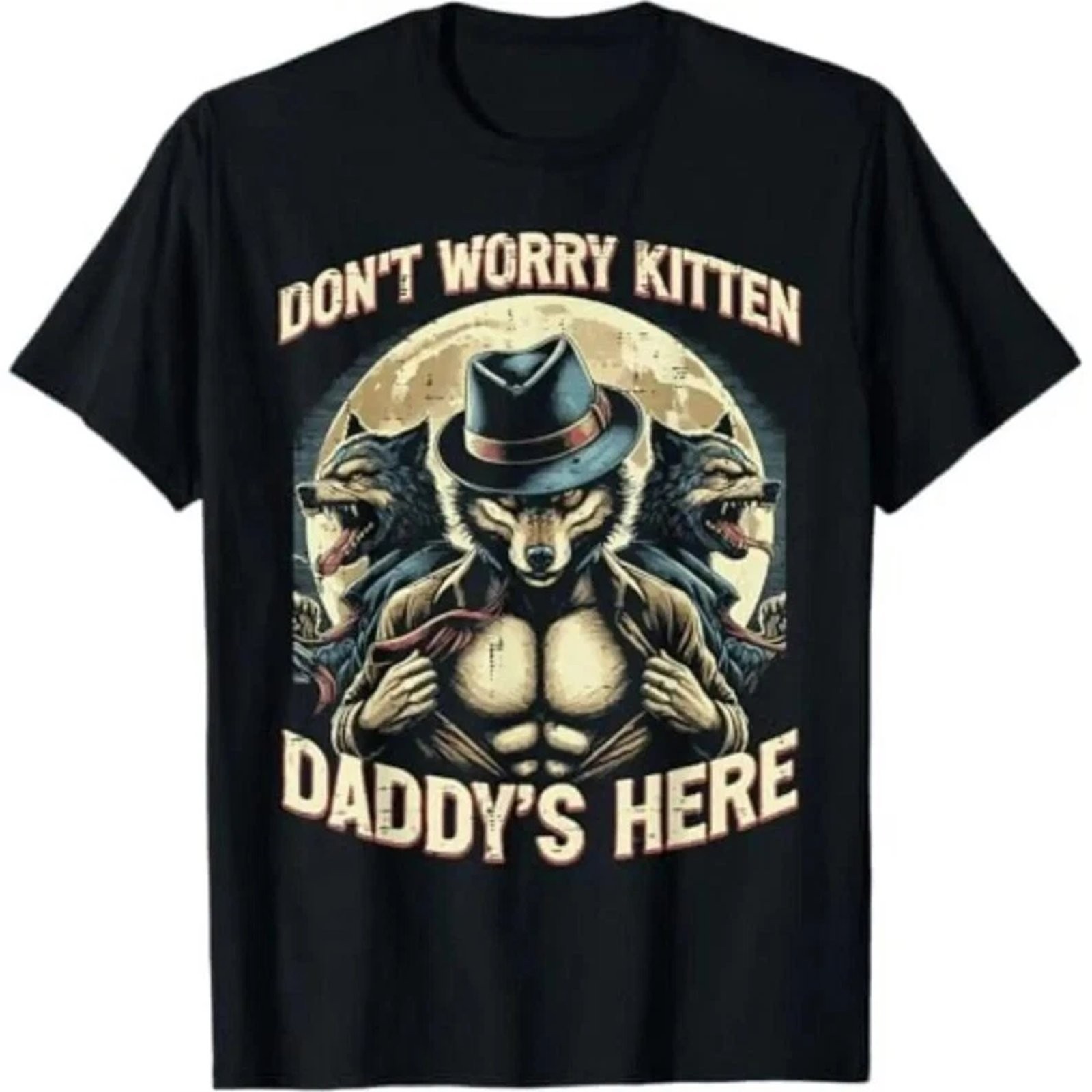 Don't Worry Kitten Daddy's Here T-Shirt, Funny Wolf Meme Tee gallery