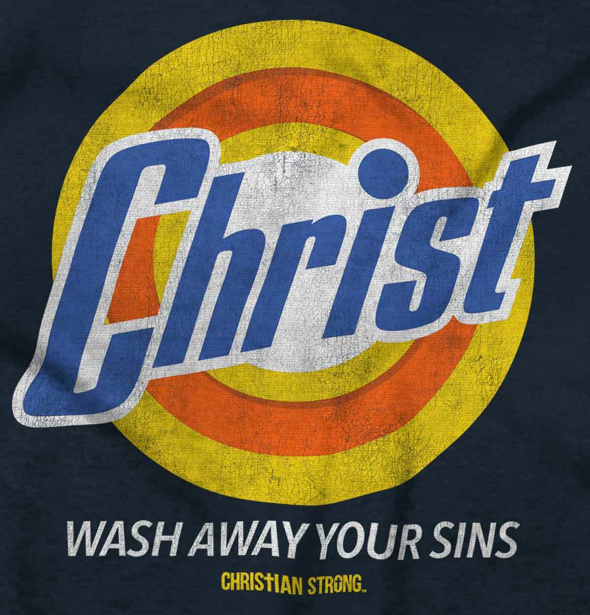 Christ Wash Away Sins Christian Religion Womens or Mens Crewneck T Shirt Tee gallery