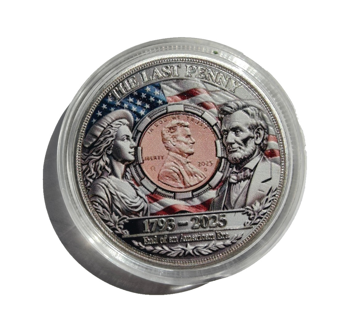 The Last Penny Commerartive Challenge Coin 1793-2025 Gift Capsule New Metal