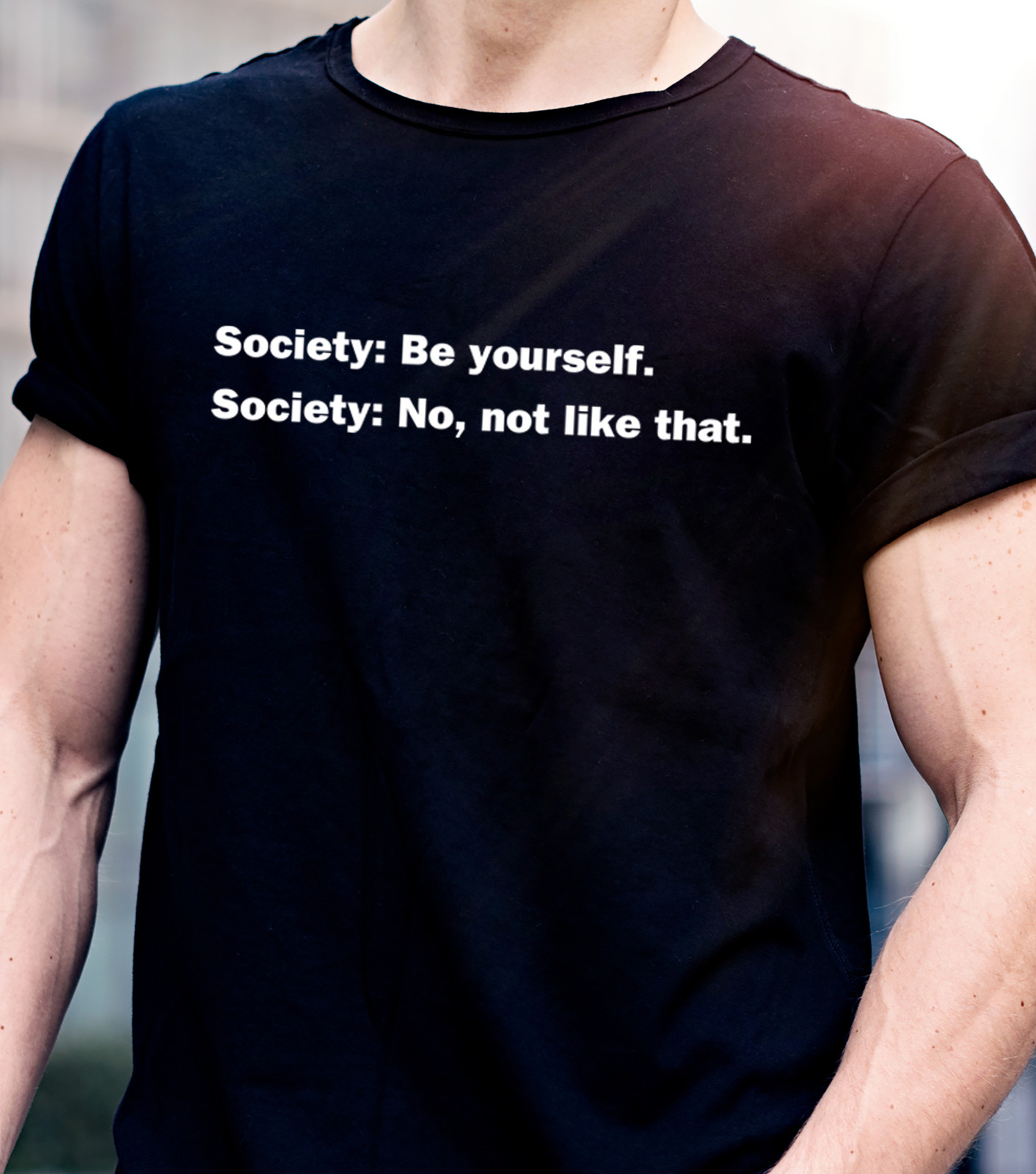 Funny Quote T shirt Society Be Yourself Humor Funny Sarcastic T shirts Rebel gallery