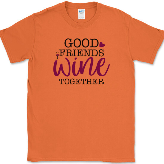 GOOD FRIENDS WINE TOGETHER T-Shirt Funny Friendship Drinking Party Club Tee gallery