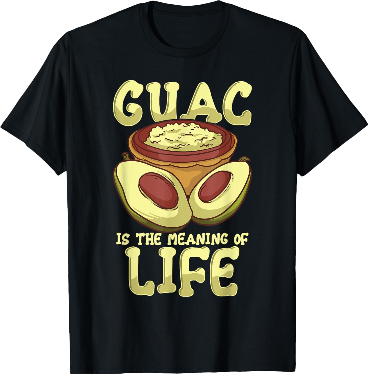Guacamole T-Shirt Funny Quotes Humor Sayings Gift gallery
