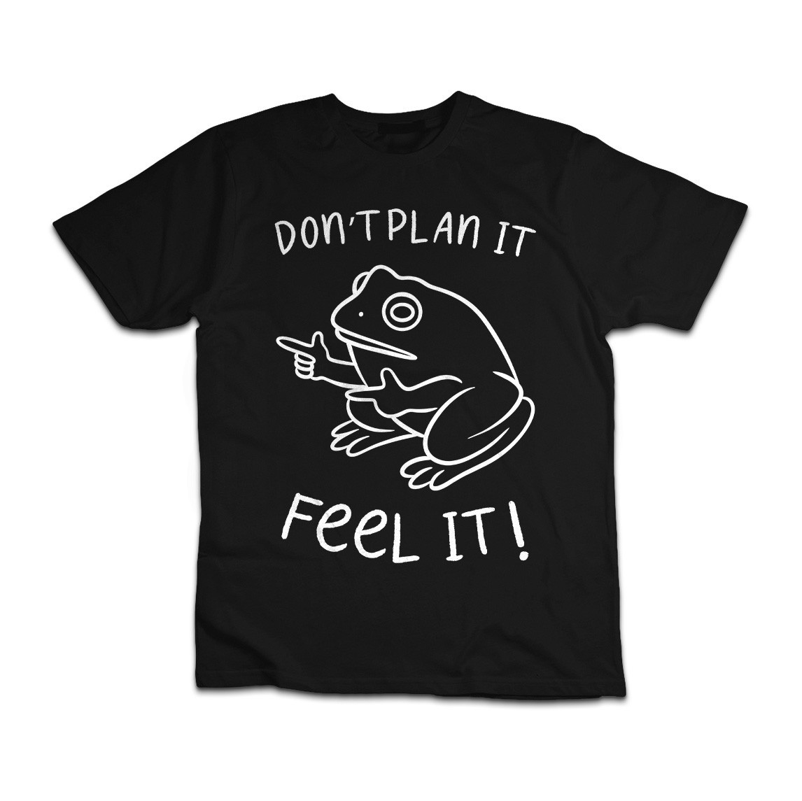 Don't Plan It Feel It T-Shirt Motivational Frog Positive Mindset Tee gallery