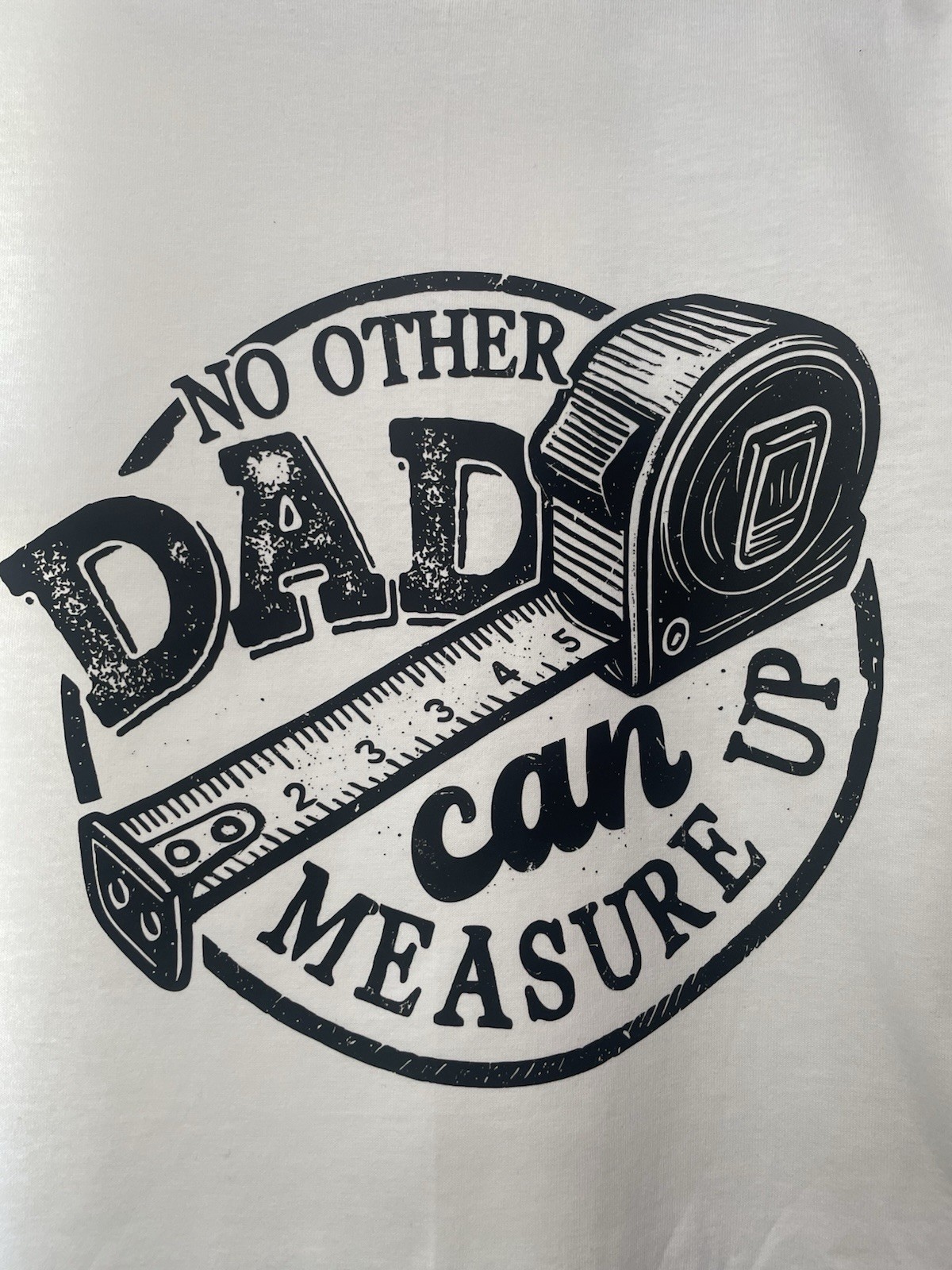 No other dad can measure up Shirt, Dad Father's Day Men Cute Shirt S-XL gallery