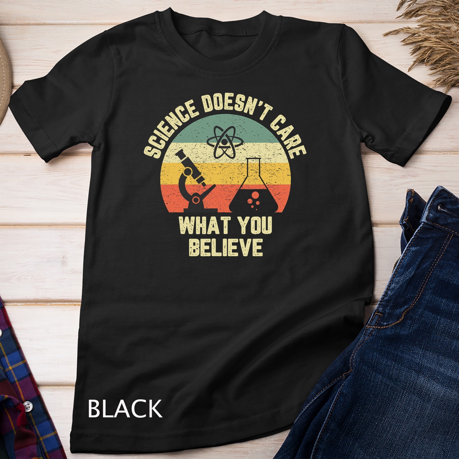 Science Doesn't Care What You Believe Funny Science Teacher Unisex T-shirt gallery