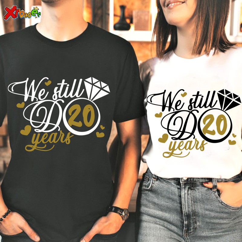 We Still Do Matching Anniversary Shirt Matching Gift Couple Personalized T shirt gallery