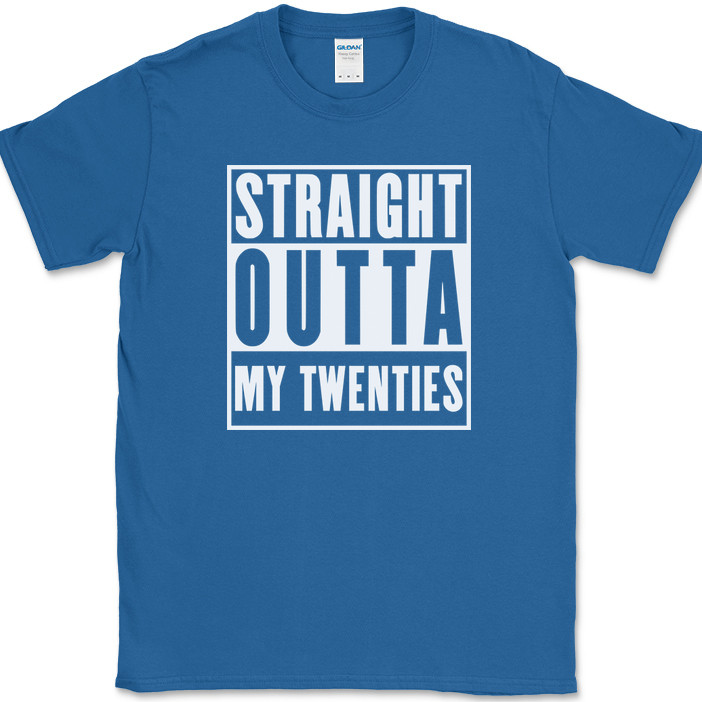 Straight Outta My Twenties T-Shirt Funny 20s Birthday Humor Gift Text Tee gallery