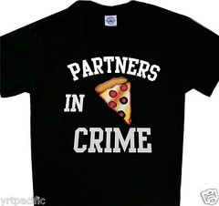 Partners in Crime Pizza Tee Couple Package Set of 2 T’shirts