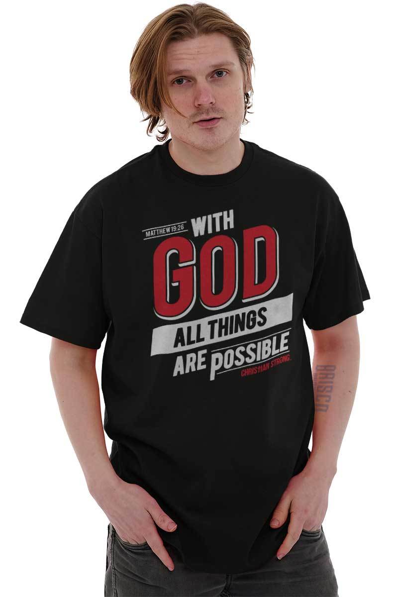 Christian With God All Things Are Possible Womens or Mens Crewneck T Shirt Tee gallery