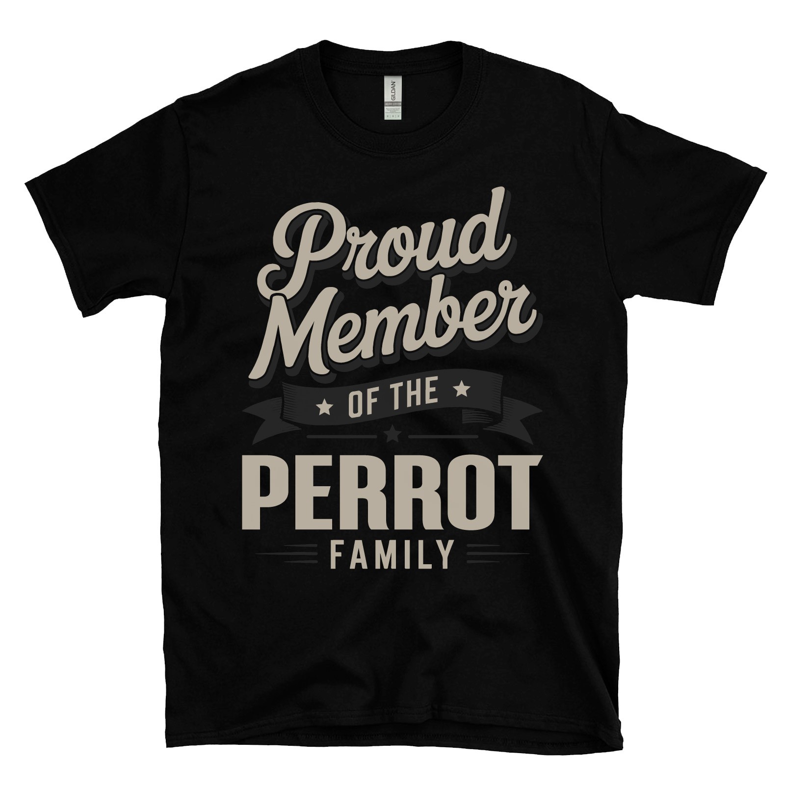 PROUD MEMBER OF THE PERROT FAMILY T-SHIRT surname last name heritage ancestry
