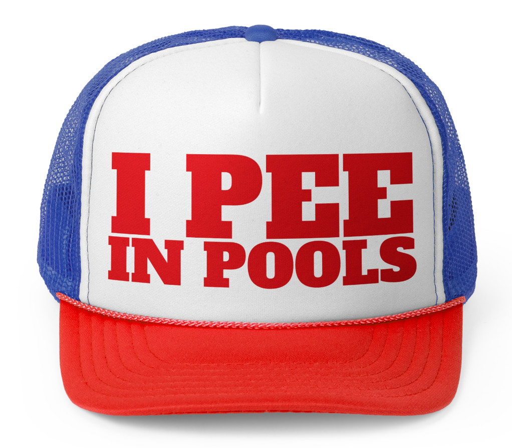 I PEE IN POOLS ~ Barfool ~ funny dare gag gift joke - Adult Trucker Cap Hat gallery