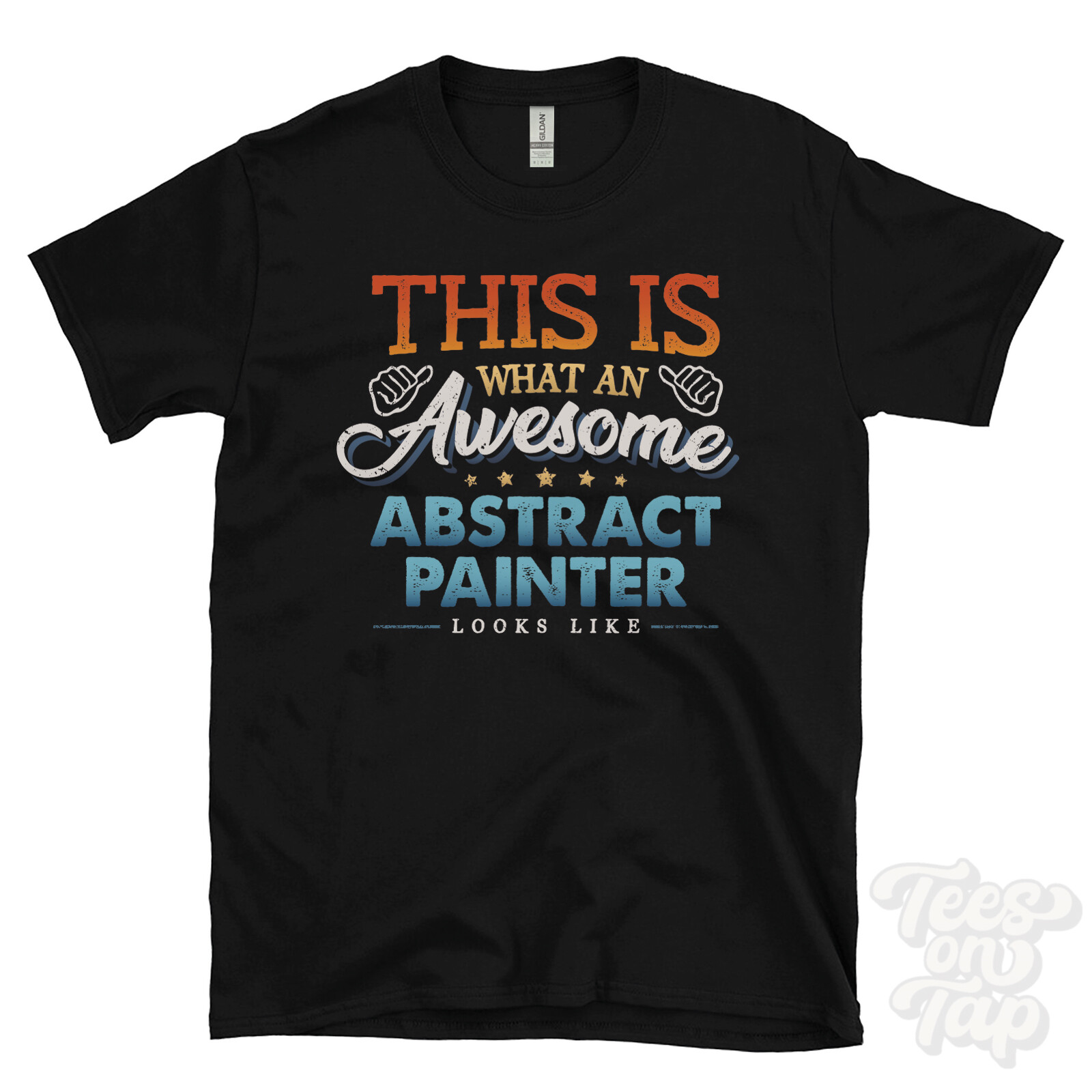 THIS IS WHAT AN AWESOME ABSTRACT PAINTER LOOKS LIKE FUNNY T-SHIRT