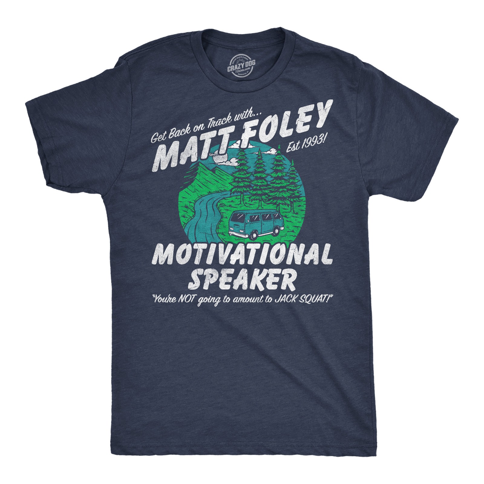 Mens Funny T Shirts Matt Foley Motivational Speaker Sarcastic Chris Farley gallery