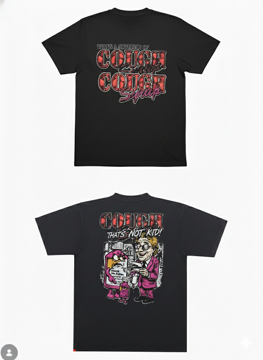 That's A Awful Lot of Cough Syrup Shirt Streetwear Black Graphic Tee Size S-2xl gallery