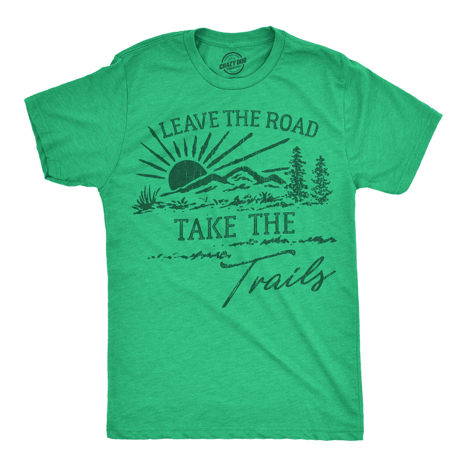 Mens Funny T Shirts Leave The Road Take The Trails Sarcastic Hiking Graphic