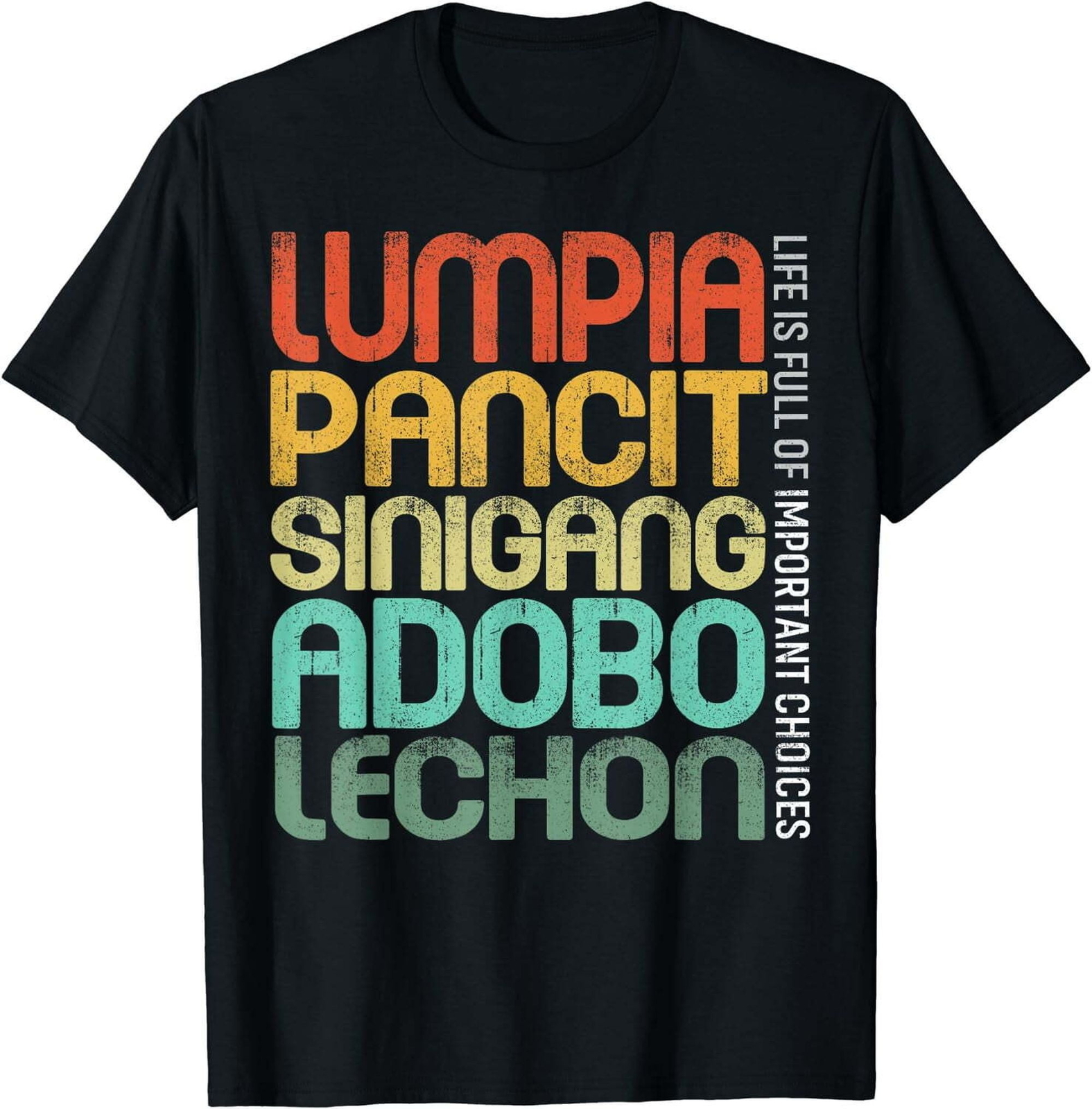 Filipino Philippine Lumpia Pancit Sinigang Adobo Lechon T-Shirt