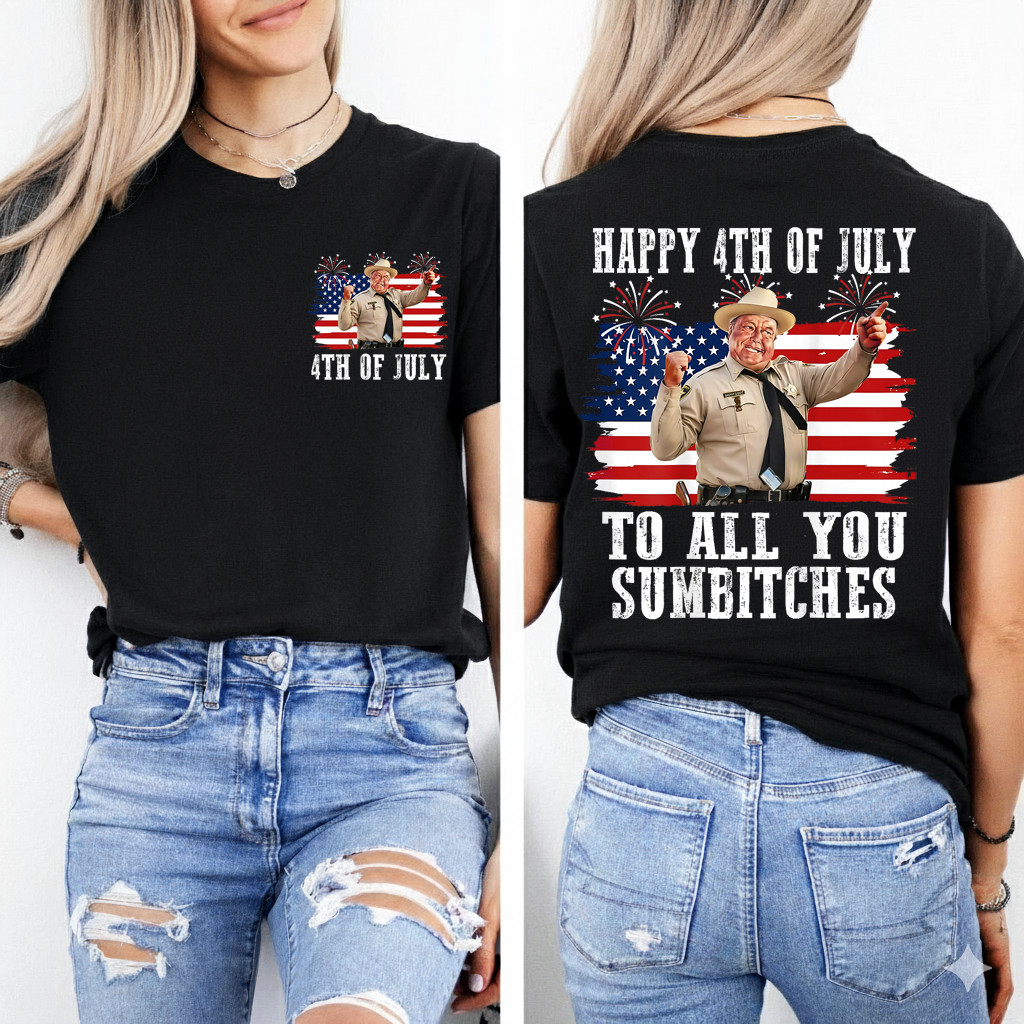 Happy 4th of July to All You Sumbitches Patriotic 2 Sides T-Shirt gallery
