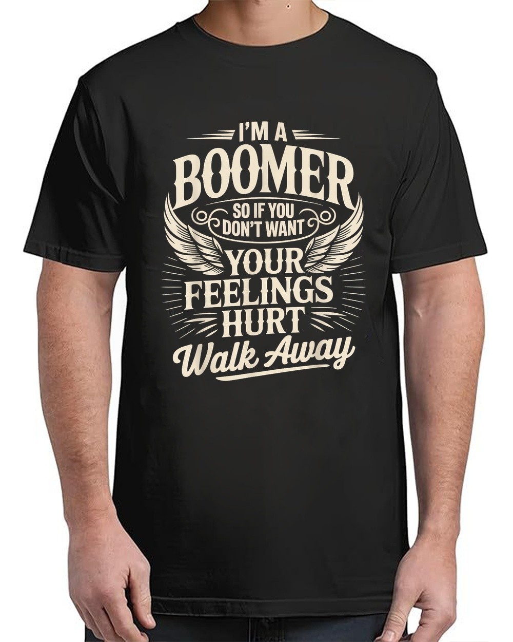 Feeling Hurt Walk Away Baby Boomer Humor Boomer Vintage Adult S-4XL T-Shirt gallery