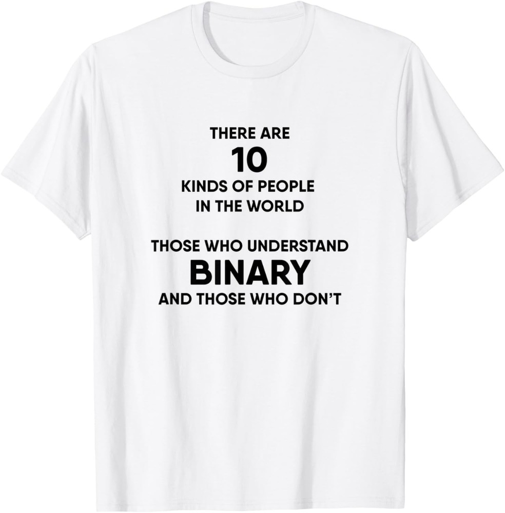 Programmer Binary Funny Computer Nerd Geek Humor T-Shirt
