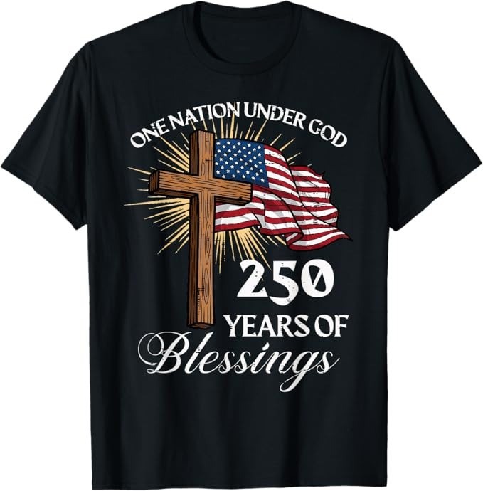 One Nation Under God 250 Years of Blessings USA Patriotic T-Shirt - H400 gallery