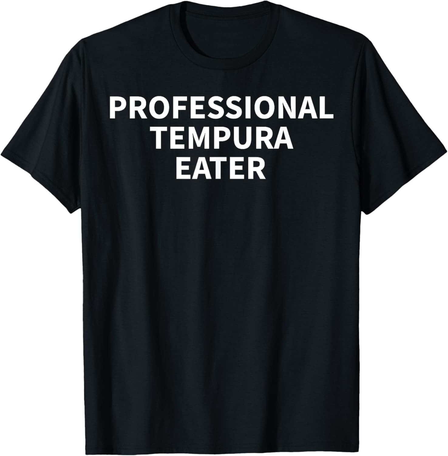 Tempura Apparel – Funny Great Tempura Lover Design T-Shirt