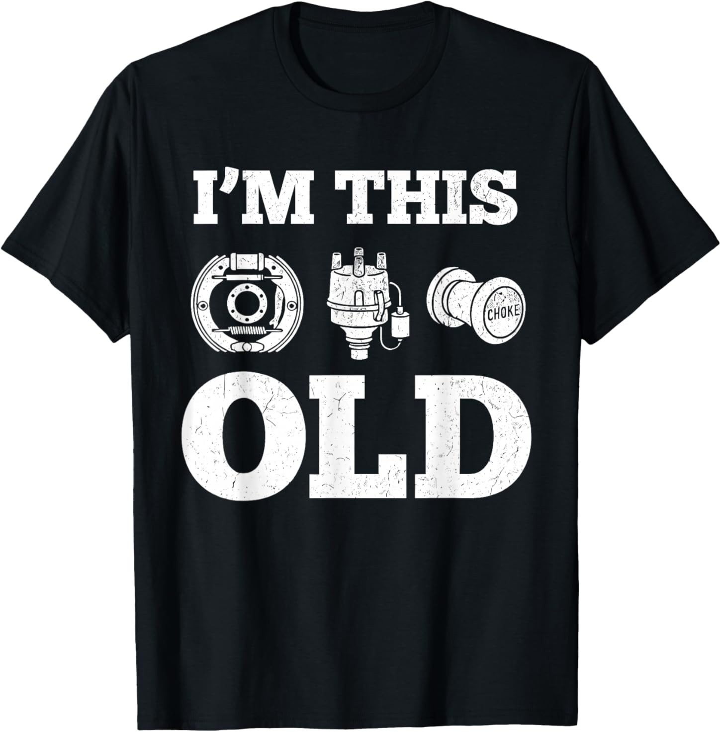I'm This Old Funny Classic Car Parts Mechanic Vintage Auto T-Shirt gallery