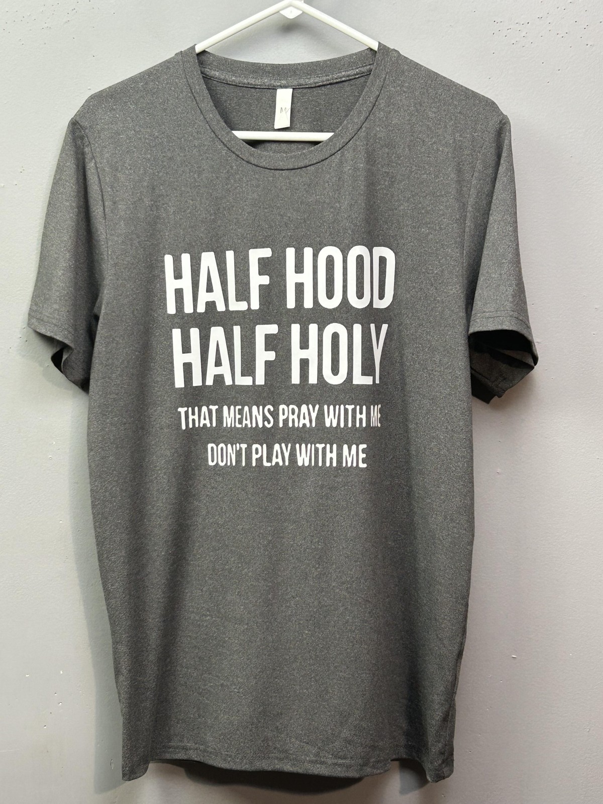 Half Hood Half Holy Shirt Mens Medium Gray Graphic Christian Slogan Tee Crewneck