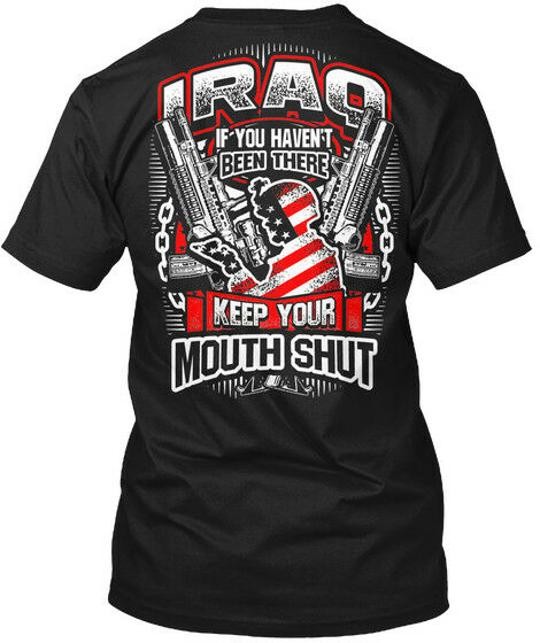 Iraq Veteran Been There You Havent Oif Vet If T-shirt Made In USA Size S To 5XL