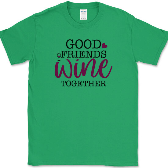 GOOD FRIENDS WINE TOGETHER T-Shirt Funny Friendship Drinking Party Club Tee gallery