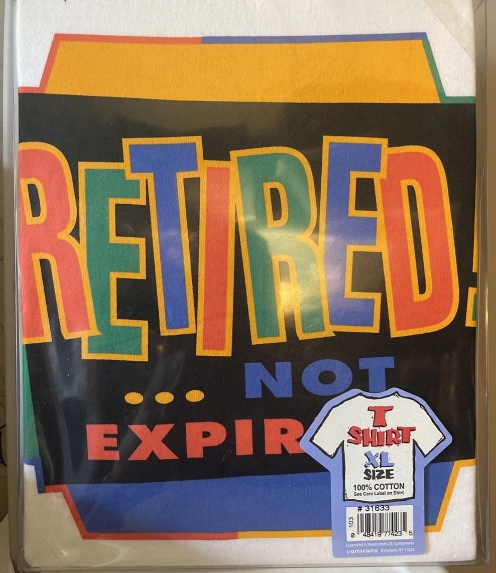 Vintage-“RETIRED Not EXPIRED”-XL Shirt-90s Humor-Brand New In Pkg-2 Available gallery