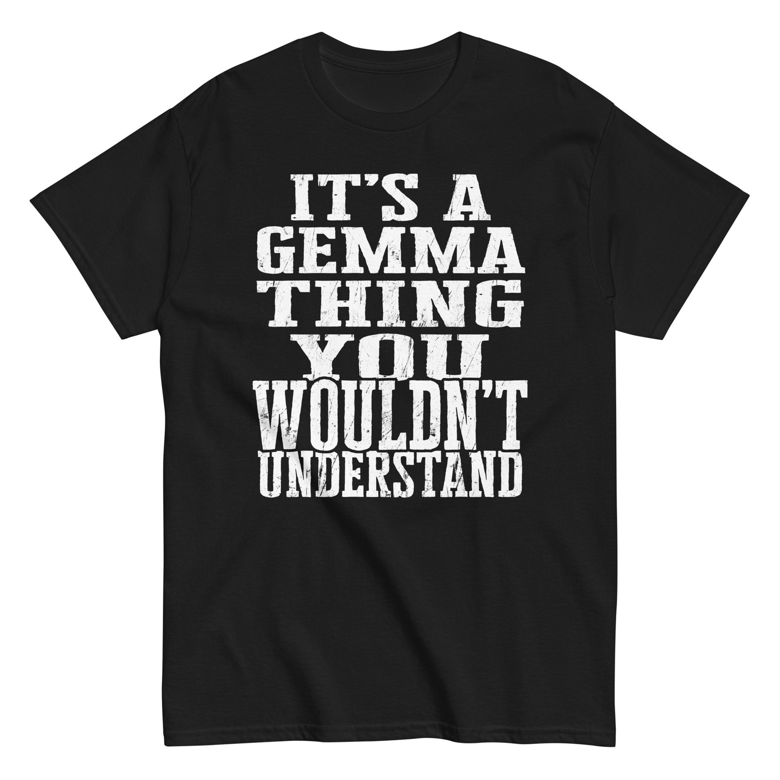 Its a Gemma Thing Family Reunion First Last Squad Name T Shirt