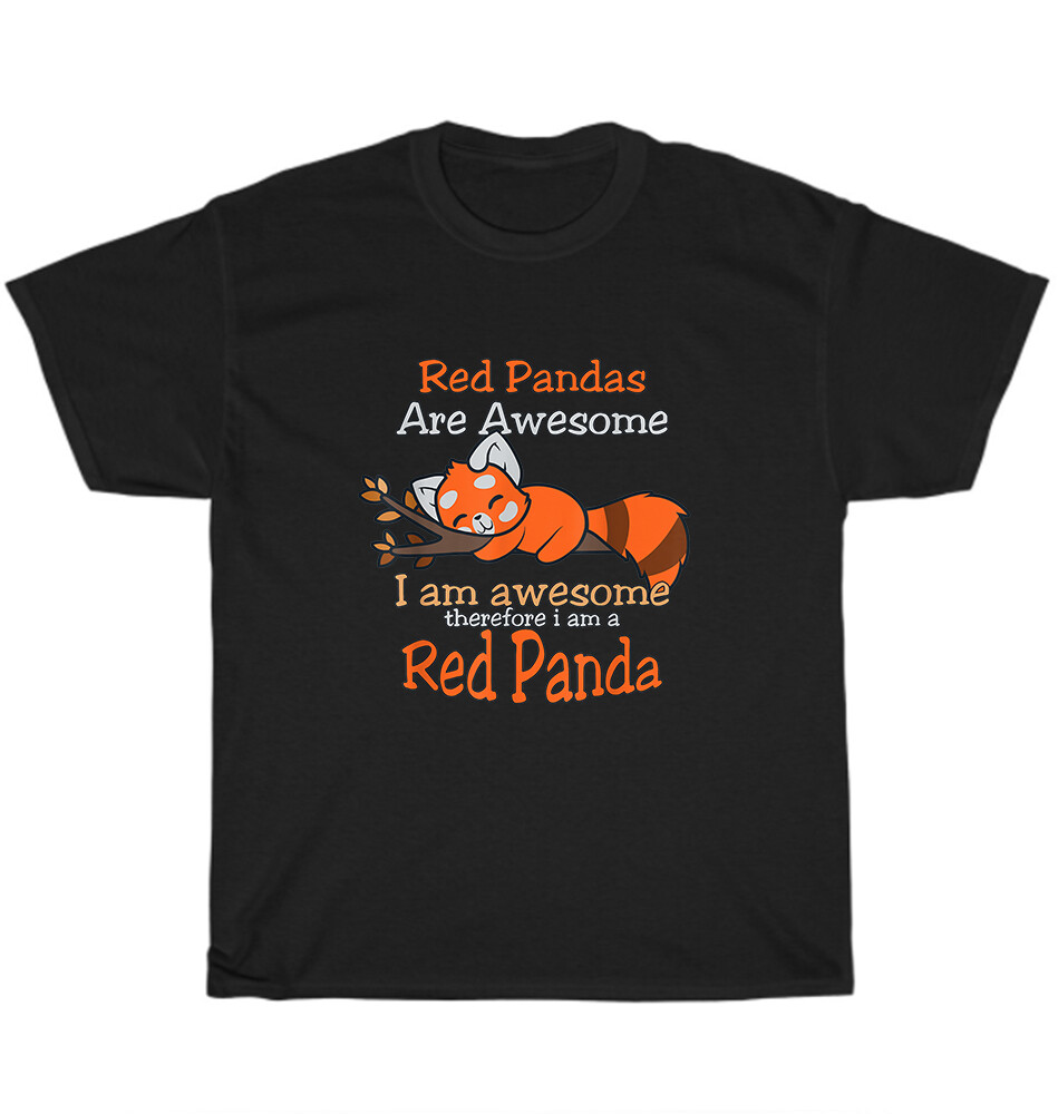 Red Pandas Are Awesome I Am A Red Panda Animal Lover T-Shirt Unisex Tee Gift NEW gallery