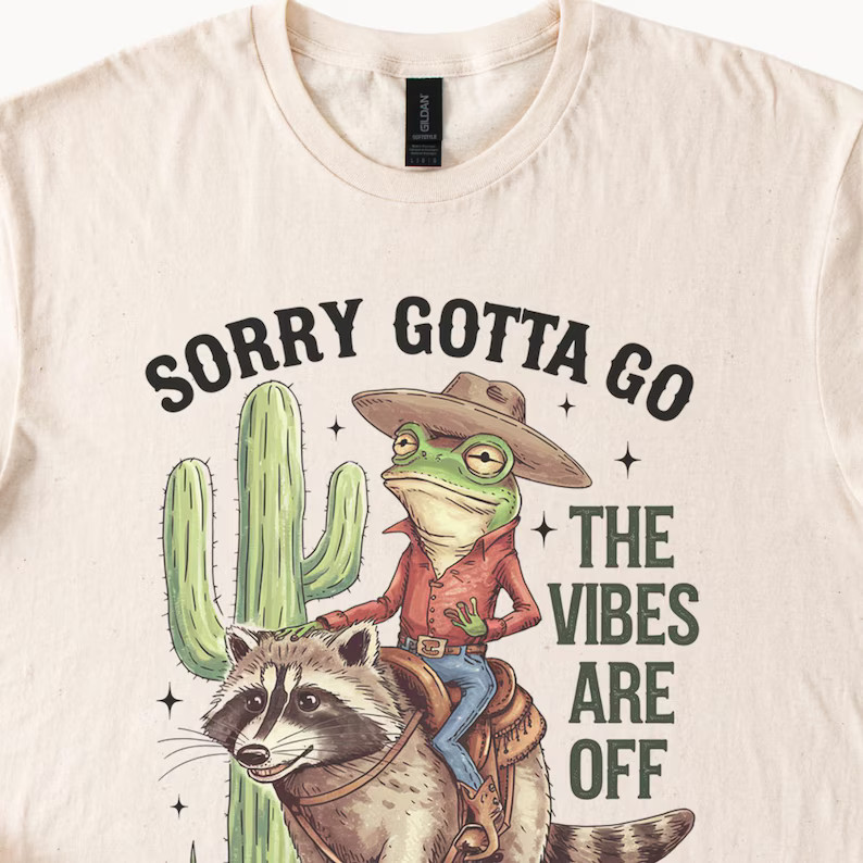 Cowboy Frog Riding Raccoon Sorry Gotta Comfort Tee Funny Meme gallery